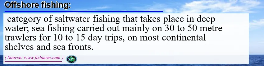 Offshore fishing