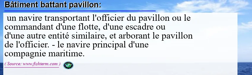 Image: Definition of bâtiment battant pavillon