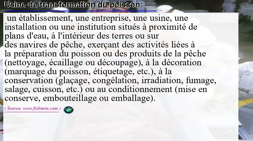 usine de transformation du poisson